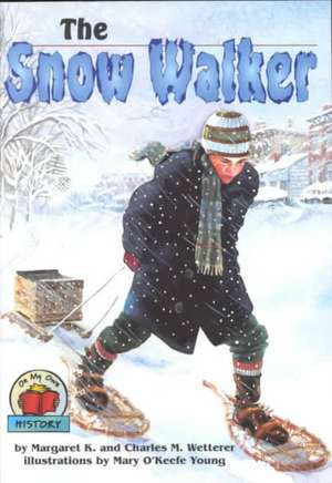 The Snow Walker de Charles M Wetterer