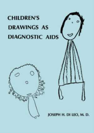 Children's Drawings As Diagnostic Aids de Joseph H. Di Leo