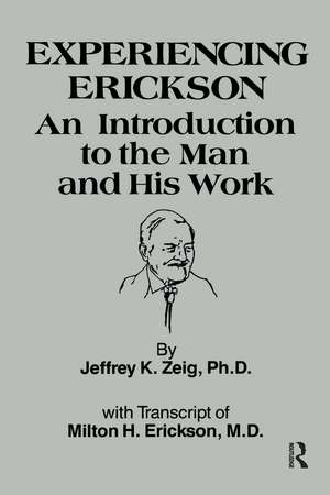 Experiencing Erikson de Jeffery K. Zeig