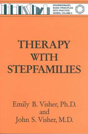 Therapy with Stepfamilies de Emily B. Visher