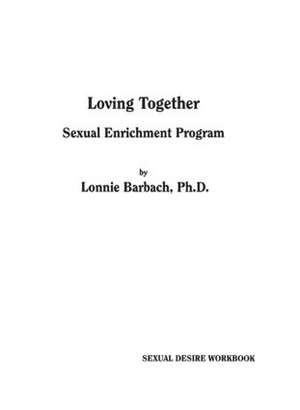 Sexual Desire Workbook de Lonnie Barbach P.H.D