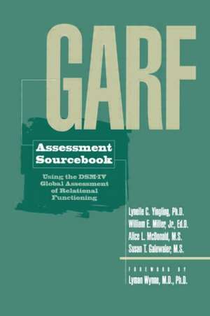 GARF Assessment Sourcebook de Lynelle C. Yingling