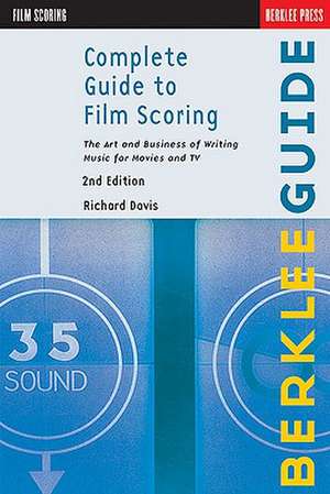 Complete Guide to Film Scoring de Richard Davis