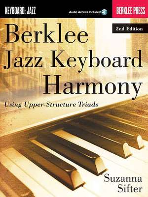 Berklee Jazz Keyboard Harmony - 2nd Edition Book/Online Audio de Suzanna Sifter