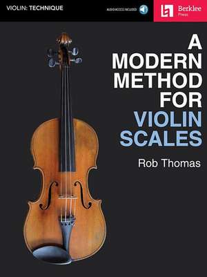 A Modern Method for Violin Scales [With Access Code] de Rob Thomas