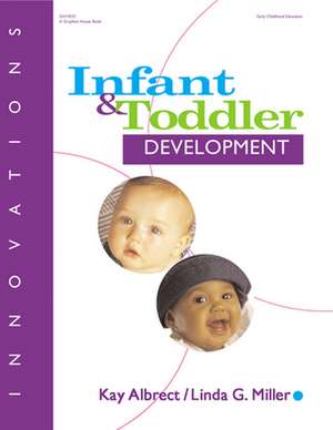 Innovations: Infant & Toddler Development de Kay Albrecht