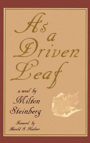 As a Driven Leaf de Milton Steinberg