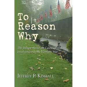 To Reason Why de Jeffrey Kimball