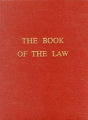 The Book of the Law de Weiser Books