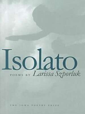 Isolato de Larissa Szporluk