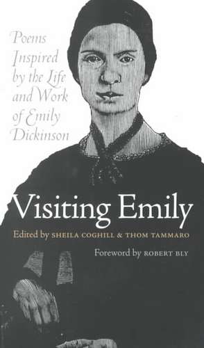 Visiting Emily: Poems Inspired by the Life and Work of Emily Dickinson de Sheila Coghill