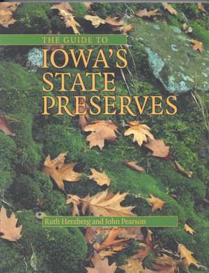 The Guide to Iowa's State Preserves de Ruth Herzberg