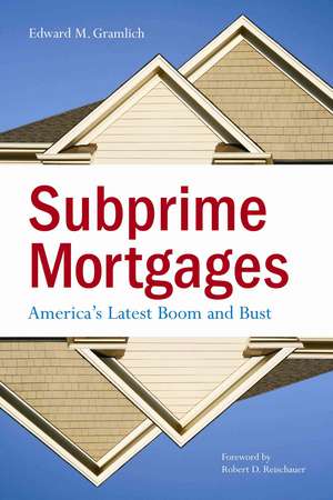 Subprime Mortgages de Edward Gramlich