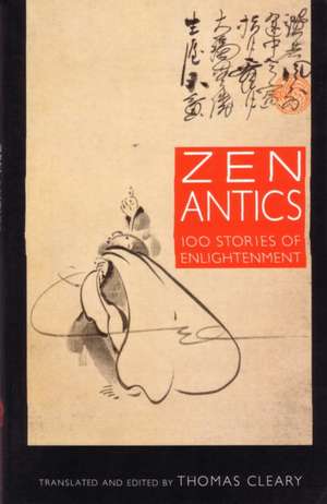 Zen Antics de Thomas Cleary