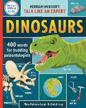 Dinosaurs: 400 Words for Budding Paleontologists de Ellen-Thérèse Lamm