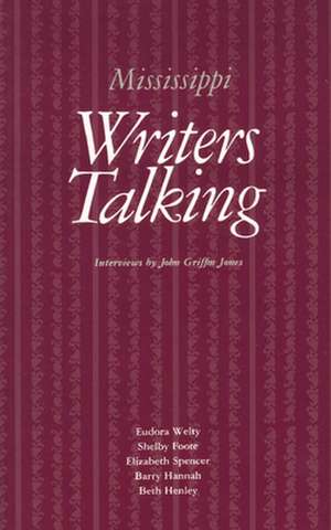 Mississippi Writers Talking de John G. Jones