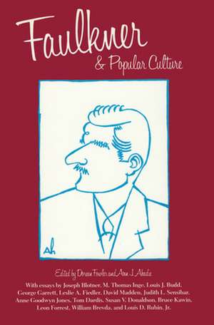 Faulkner and Popular Culture de Doreen Fowler