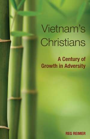 Vietnam S Christians de Reg Reimer