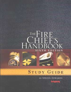 Fire Chief's Handbook Study Guide de Steven W. Edwards