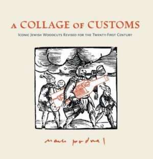 Collage of Customs de Mark Podwal