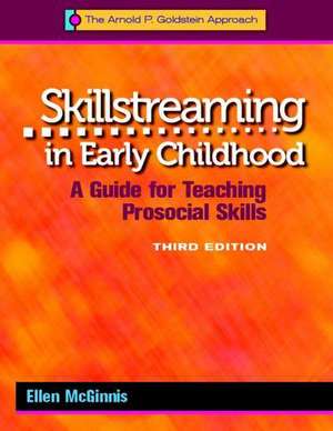 Skillstreaming in Early Childhood (with CD) de Ellen McGinnis