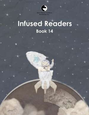 Infused Readers: Book 14 de Amy Logan