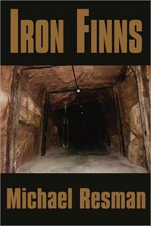 Iron Finns de Michael Resman