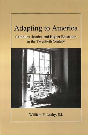 Adapting to America de William P. Leahy