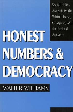 Honest Numbers and Democracy de Walter Williams