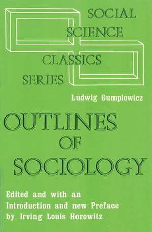 Outlines of Sociology de Ludwig Gumplowicz