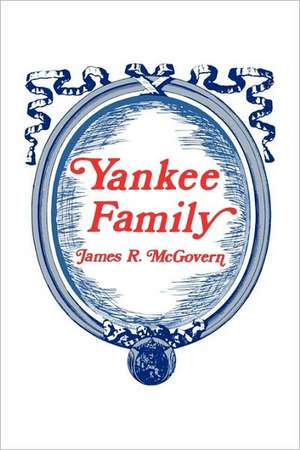 Yankee Family de James McGovern