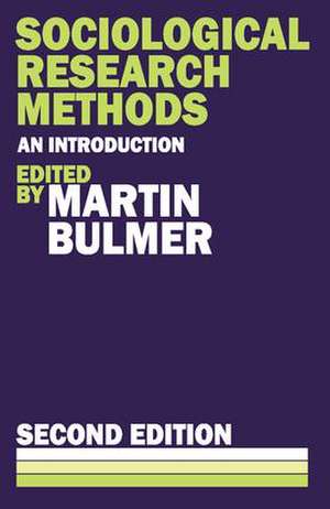 Sociological Research Methods de Martin Bulmer