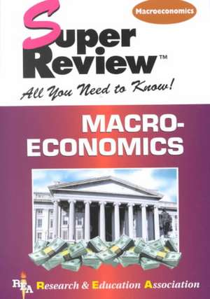 Macroeconomics de Research & Education Association