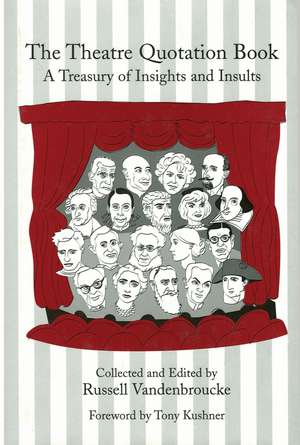 Theatre Quotation Book de Russell Vandenbroucke