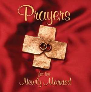 Prayers for the Newly Married de Kathleen Finley