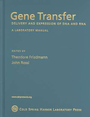 Gene Transfer: A Laboratory Manual de Theodore Friedmann