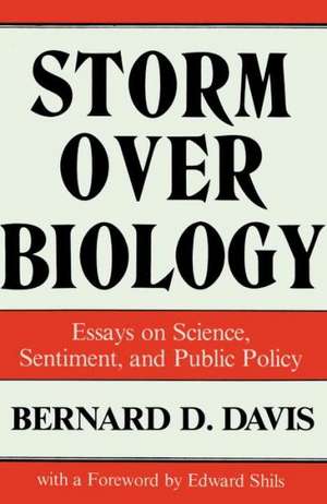 Storm over Biology de Bernard D Davis