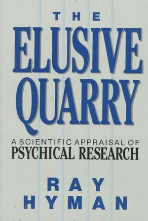 The Elusive Quarry de Ray Hyman