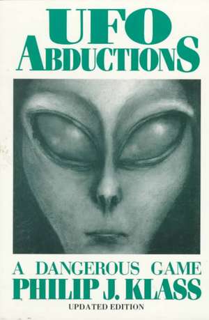 UFO Abductions de Philip J Klass