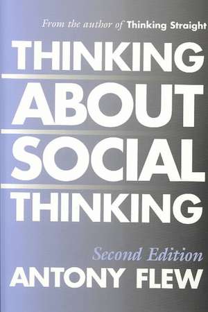 Thinking about Social Thinking de Antony Flew