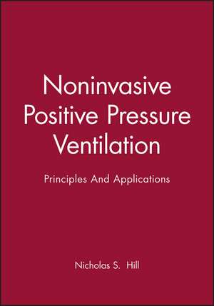 Noninvasive Positive Pressure de Nicholas S Hill