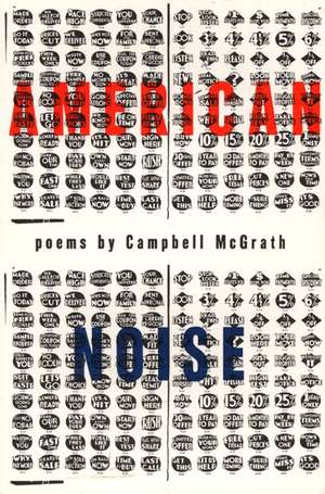 American Noise de Campbell McGrath