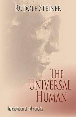 The Universal Human de Rudolf Steiner