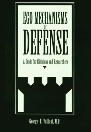 Ego Mechanism of Defense de George E. Vaillant