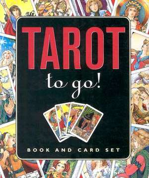 Tarot to Go Bk & Mini Deck [With Mini Deck] de Rosalind Simmons