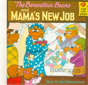 The Berenstain Bears and Mama's New Job de Stan Berenstain