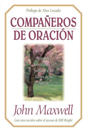 Compañeros de oración de John C. Maxwell