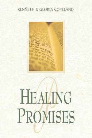 Healing Promises de Kenneth Copeland