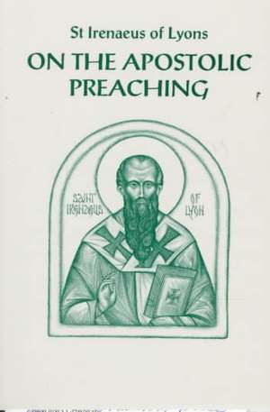 On the Apostolic Preaching de I St