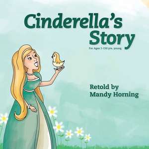 Cinderella's Story de Mandy Horning